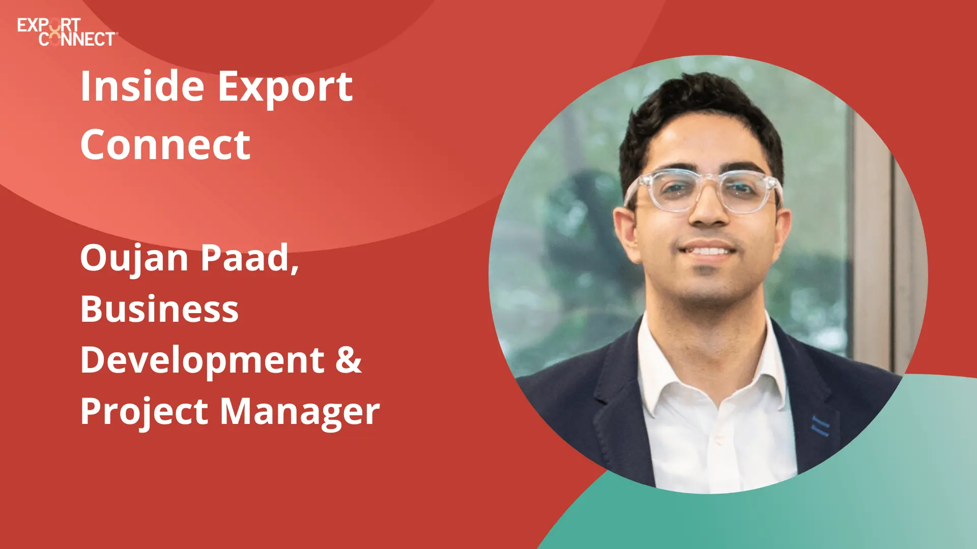 You are currently viewing Inside Export Connect – Oujan Paad